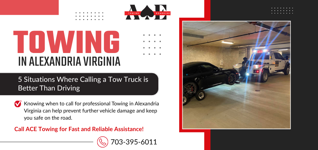 ACE Towing providing towing services in Alexandria Virginia